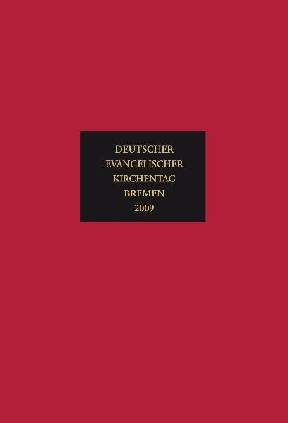 Deutscher Evangelischer Kirchentag Bremen 2009: Dokumente book