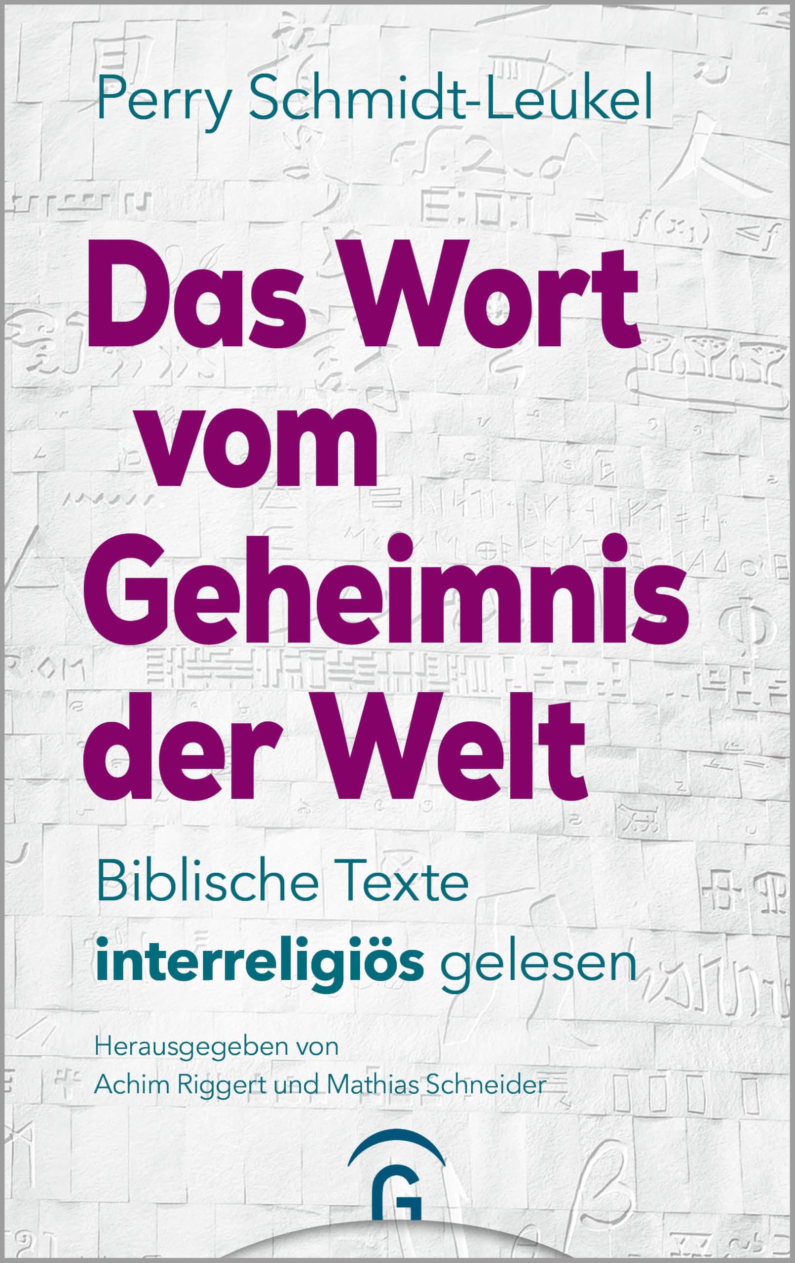 Das Wort vom Geheimnis der Welt Religion & Esotericism