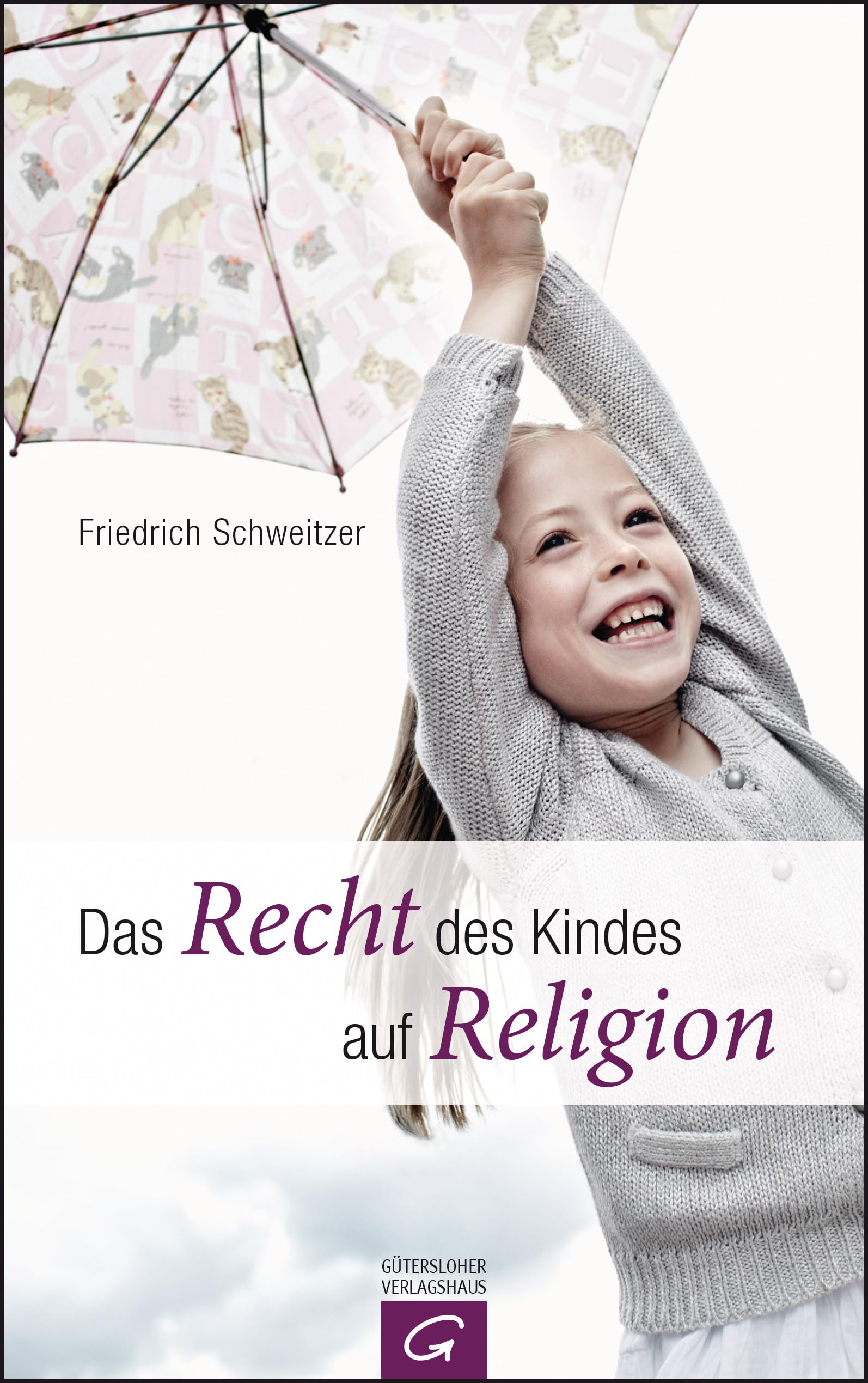 Das Recht des Kindes auf Religion Parents & Children