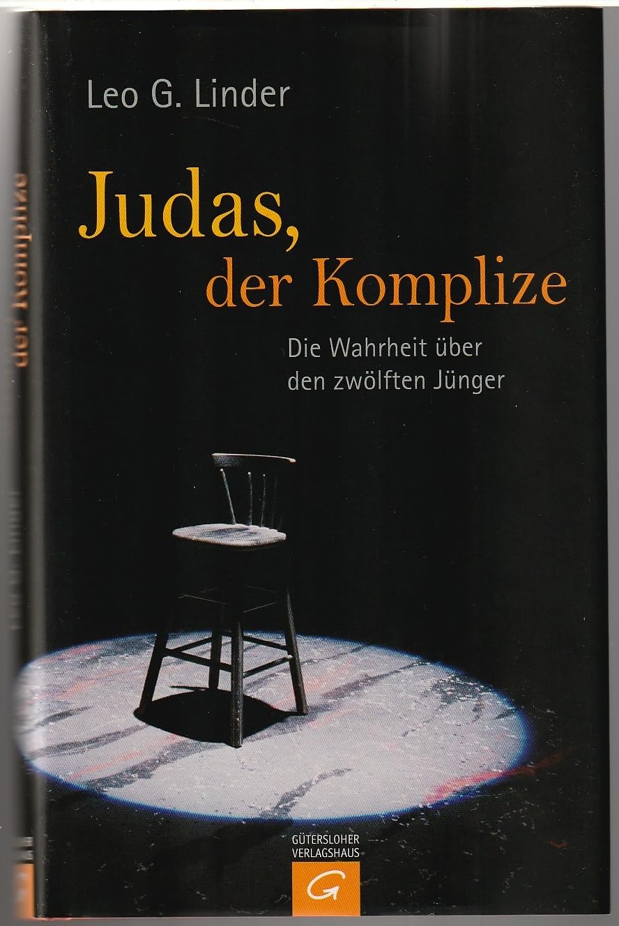 Judas, der Komplize: Die Wahrheit über den zwölften Jünger Religion & Esotericism