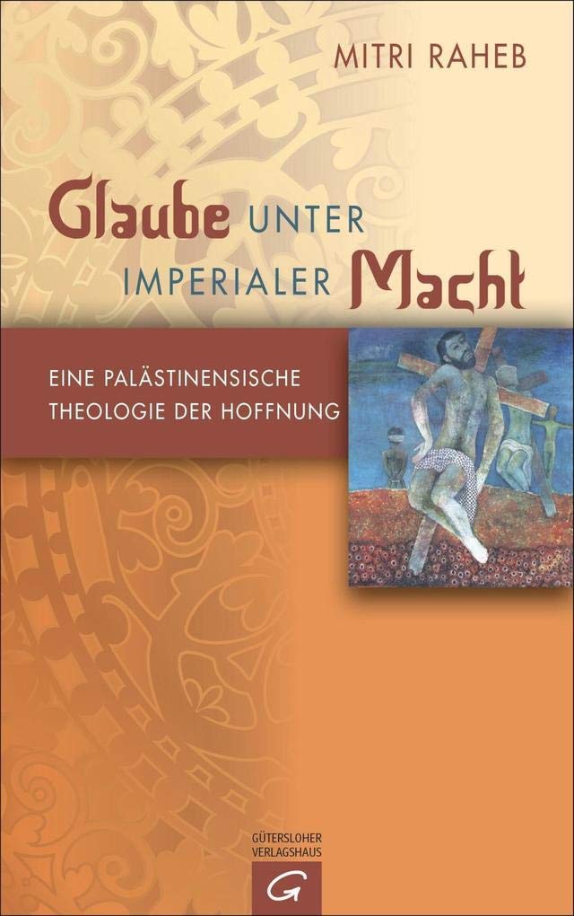 Glaube unter imperialer Macht: Eine palästinensische Theologie der Hoffnung Film, Art & Culture
