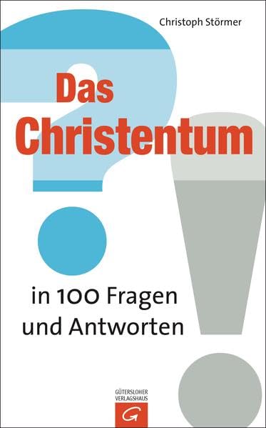 Das Christentum in 100 Fragen und Antworten Religion & Esotericism
