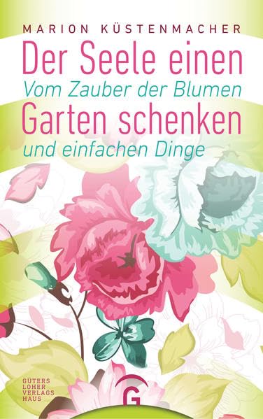 Product Image: Der Seele einen Garten schenken