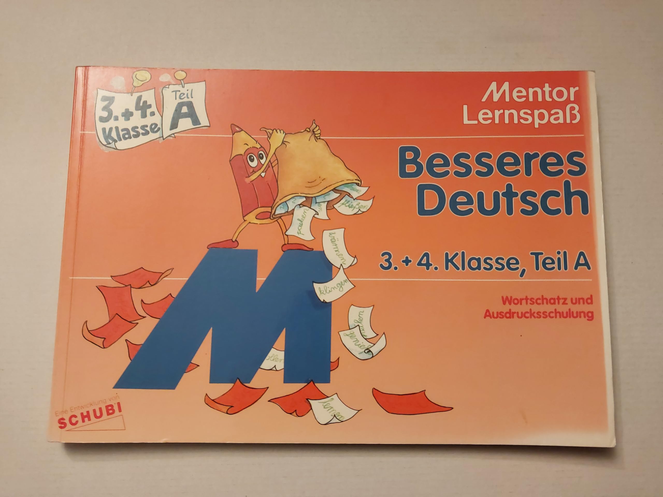 Besseres Deutsch. 3. und 4. Klasse. Teil A. Wortschatz und Ausdrucksschulung Books