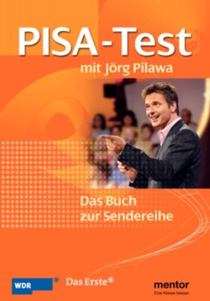 mentor: PISA - Test mit Jörg Pilawa: Das Buch zur Sendereihe Reference Books