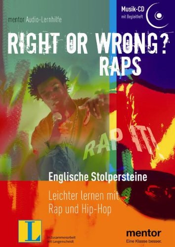 Right or Wrong? Raps. Englische Stolpersteine - Audio-CD mit Begleitheft: Leichter lernen mit Rap und Hip-Hop Arts & Music