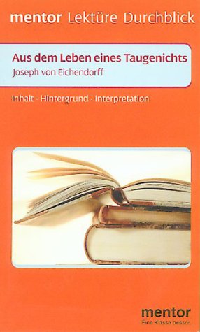 Lektu>RE - Durchblick: Eichendorff: Aus Dem Leben Eines Taugenichts Contemporary literature