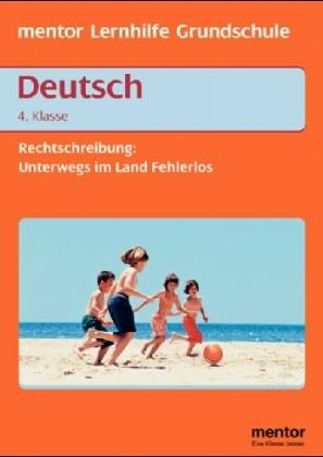 In 33 Tagen durch das Land Fehlerlos, neue Rechtschreibung Learning & Reference