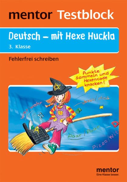mentor Testblock: Deutsch - mit Hexe Huckla, 3. Klasse - Testblock: Fehlerfrei schreiben (mentor Testblöcke Deutsch) Study Guides