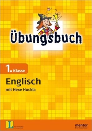 Übungsbuch Englisch - mit Hexe Huckla, 1. Klasse Study Guides