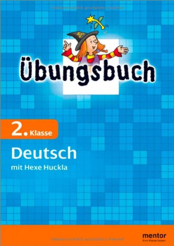 Übungsbuch Deutsch - mit Hexe Huckla, 2. Klasse: Rechtschreibung und Grammatik Study Guides