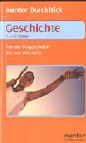 Durchblick Geschichte, Von der Vorgeschichte bis zum Mittelalter Learning & Reference