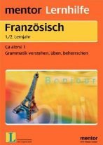 Französisch Ca alors 1. Ein Übungsprogramm für das 1. und 2. Lernjahr. Books