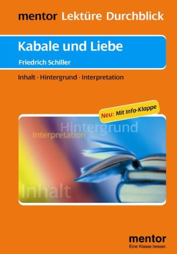 Friedrich Schiller: Kabale und Liebe - Buch mit Info-Klappe: Inhalt - Hintergrund - Interpretation Contemporary literature
