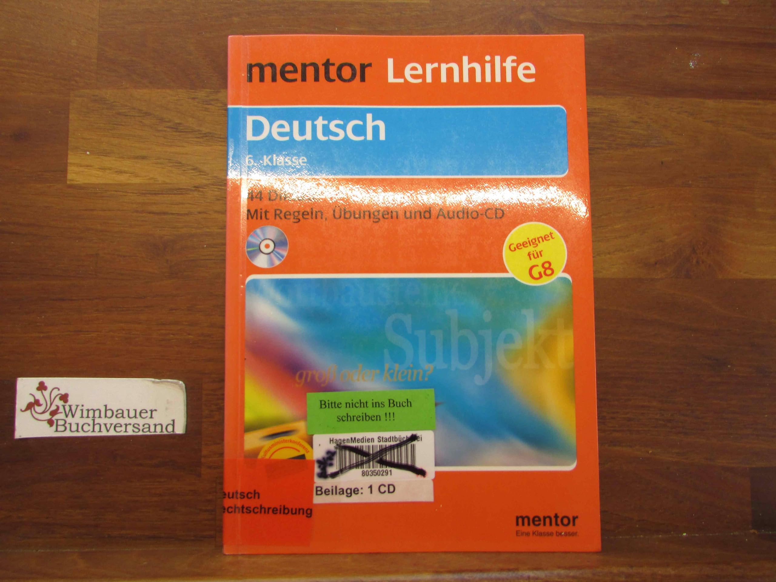 mentor Lernhilfe: Deutsch 6. Klasse - Buch mit Audio-CD: 44 Diktate - Mit Regeln, Übungen und Audio-CD Study Guides