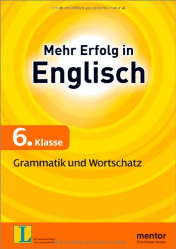 Mehr Erfolg in Englisch, 6. Klasse: Grammatik und Wortschatz Study Guides