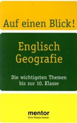 Auf einen Blick! Englisch, Geografie: Die wichtigsten Themen bis zur 10. Klasse Study Guides