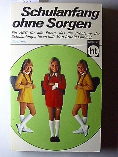 Schulanfang ohne Sorgen. Books