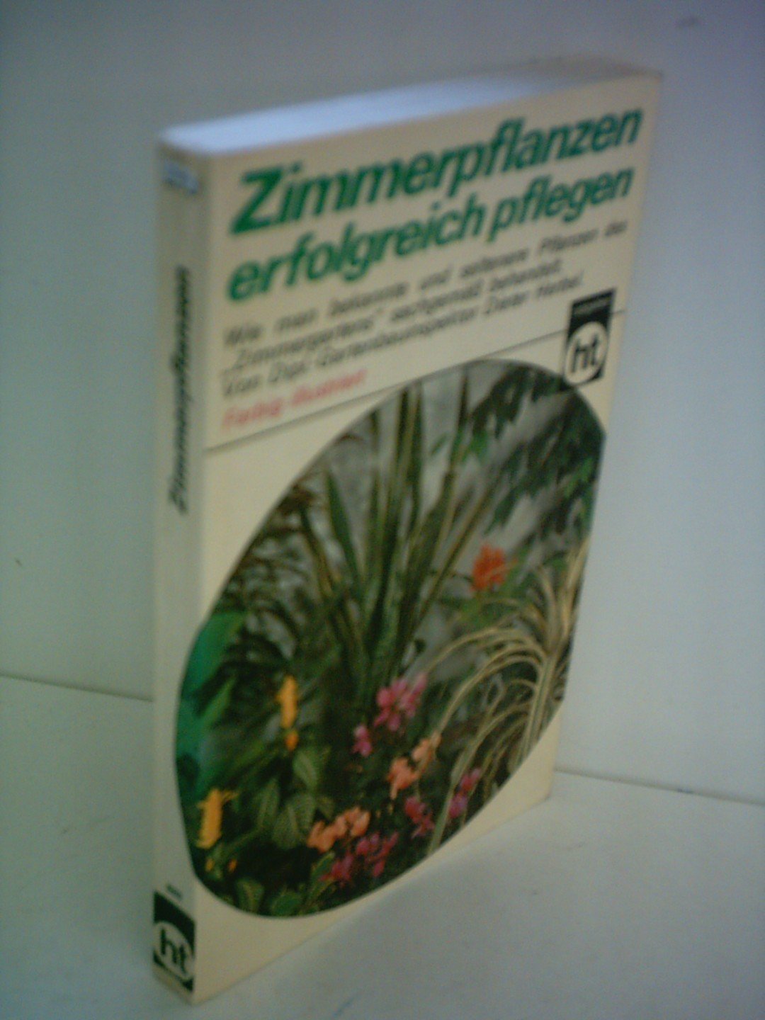 Zimmerpflanzen erfolgreich pflegen Books