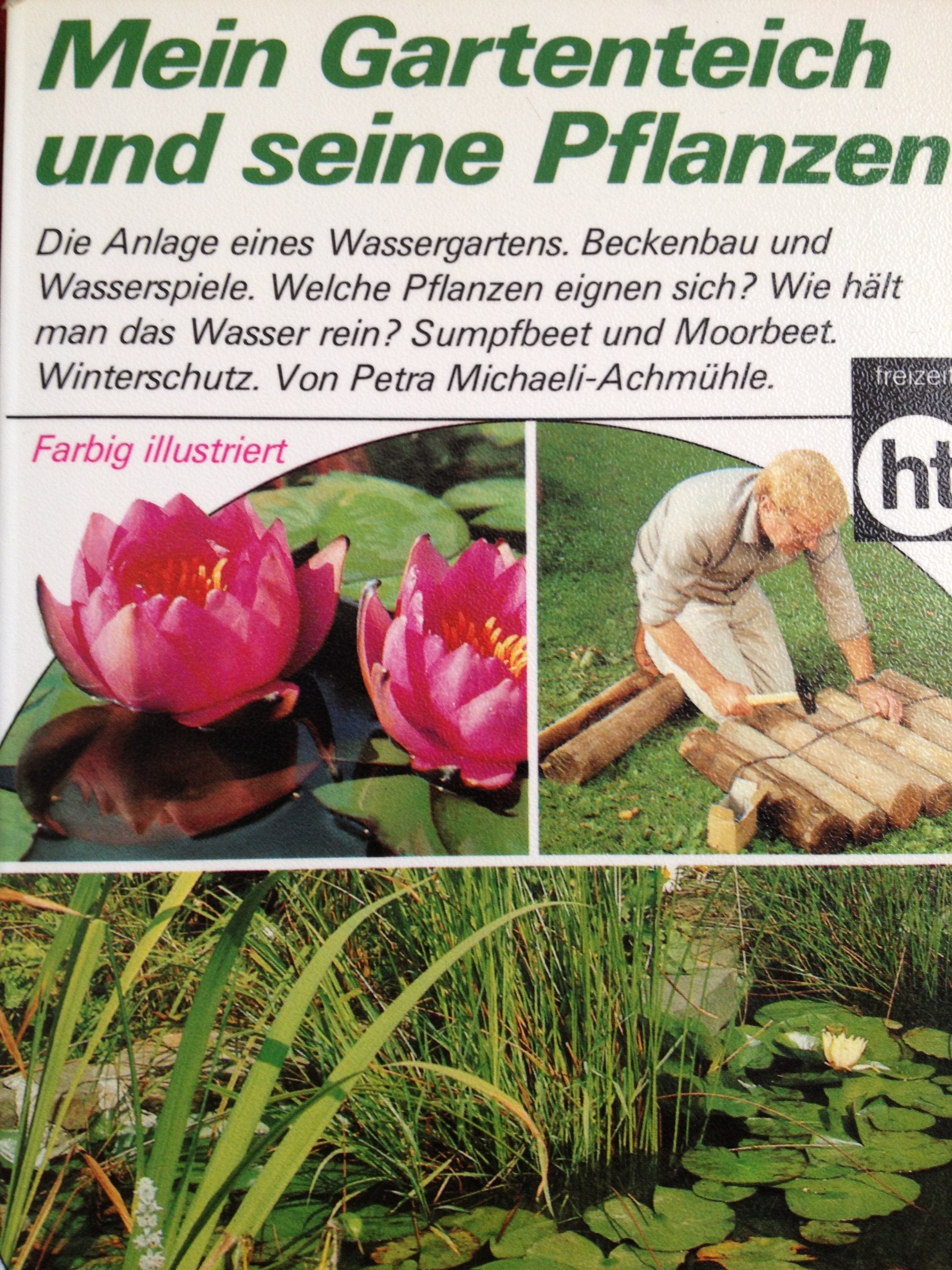 Mein Gartenteich und seine Pflanzen. Leisure, Home & Garden