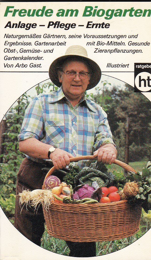 Product Image: Freude am Biogarten. Anlage, Pflege, Ernte.