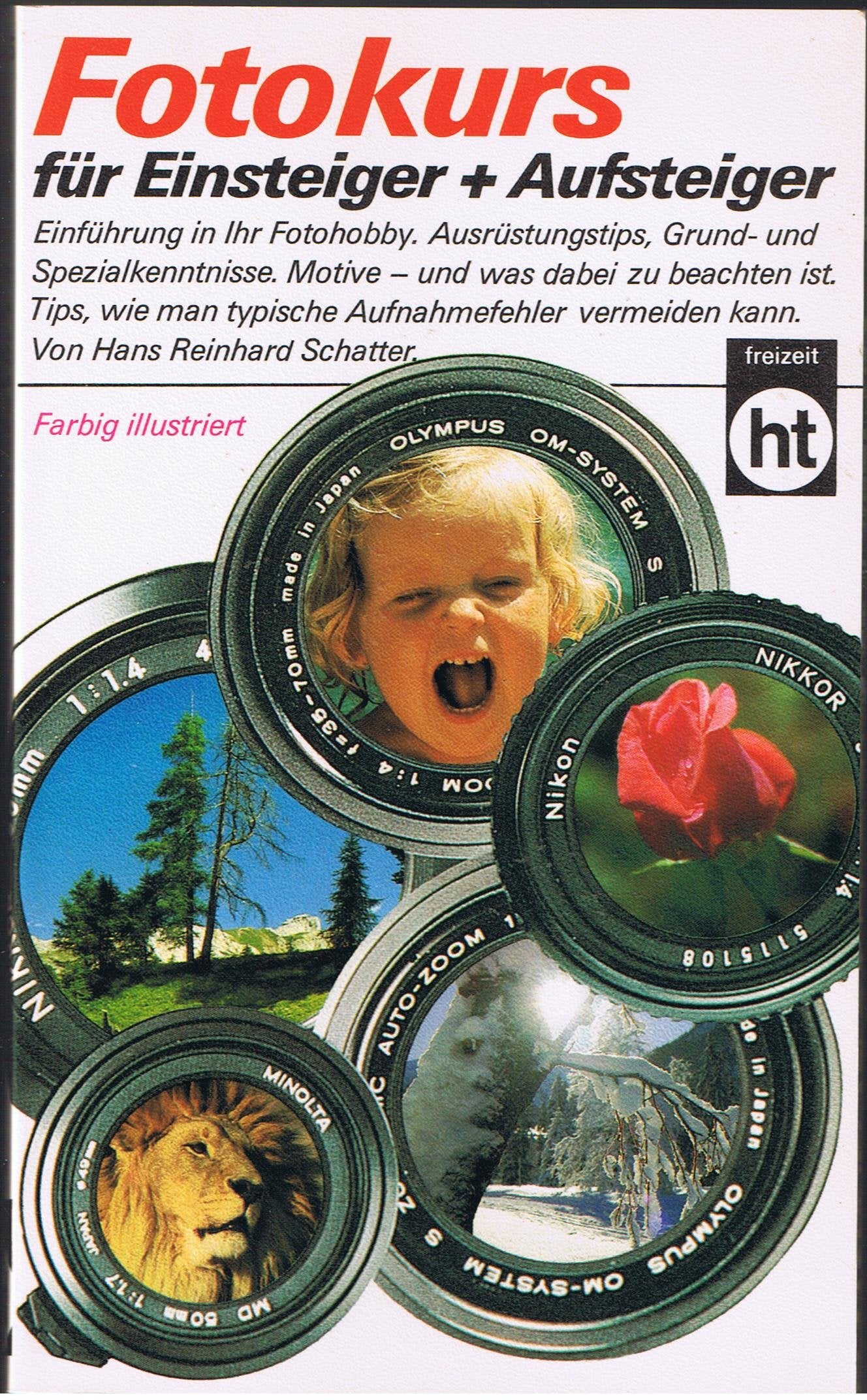 Fotokurs für Einsteiger und Aufsteiger. Photography