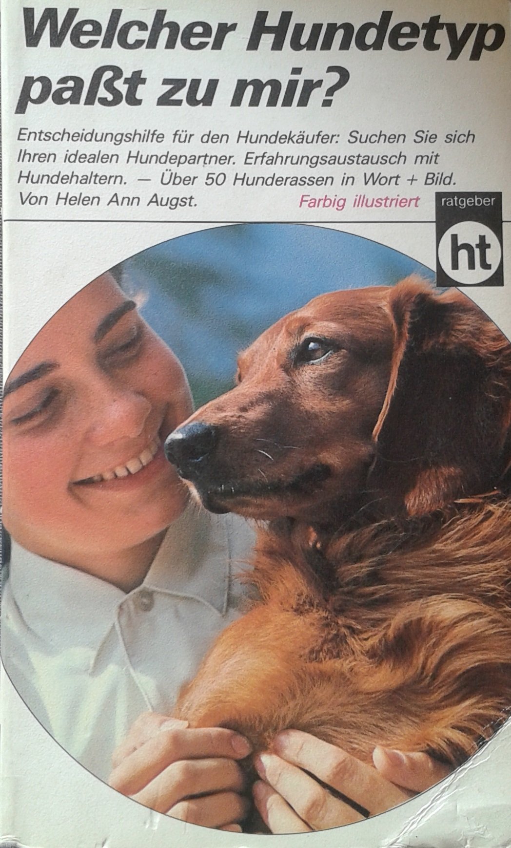 Welcher Hundetyp paßt zu mir? Leisure, Home & Garden