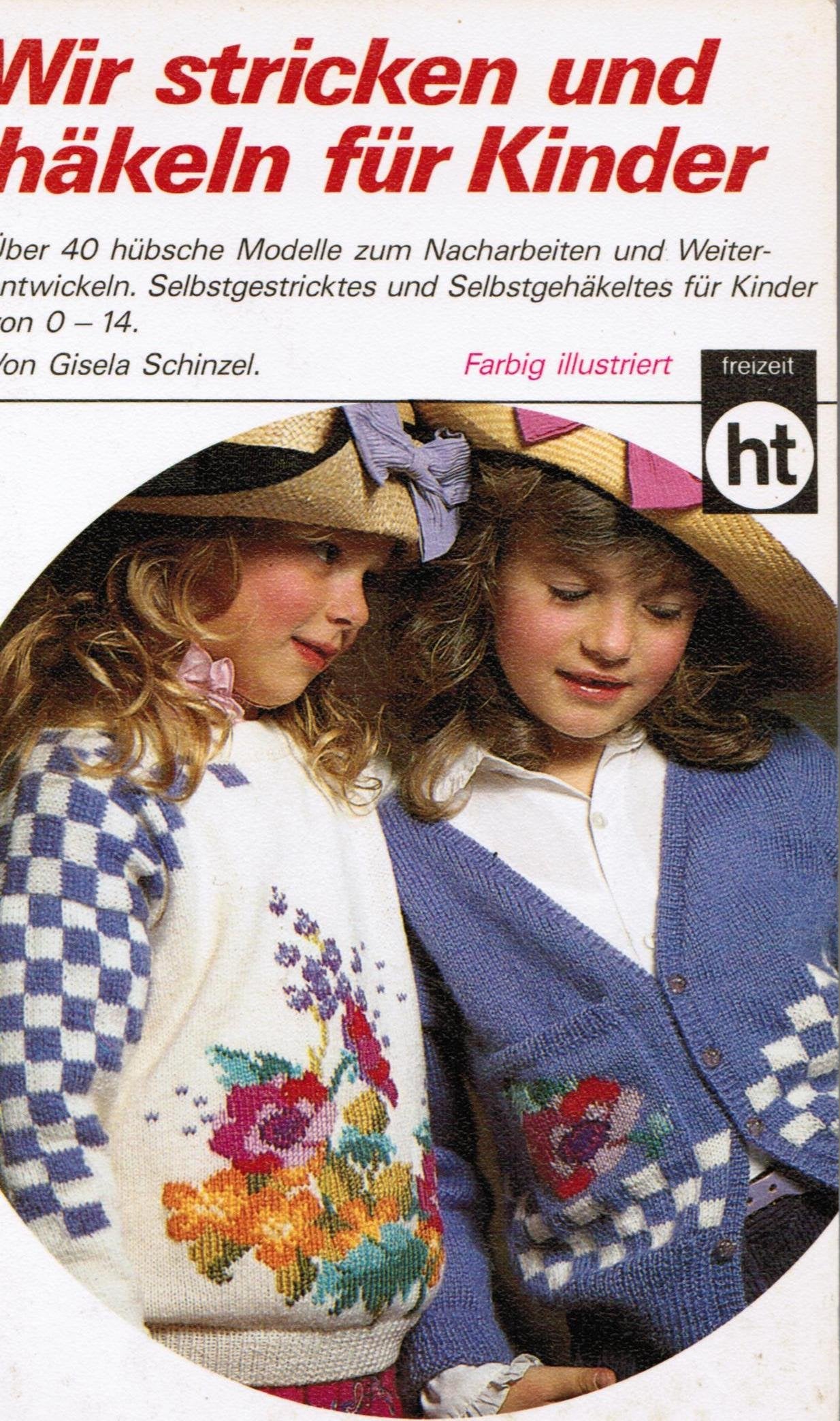 Wir häkeln und stricken für Kinder. Hobbies & Crafts