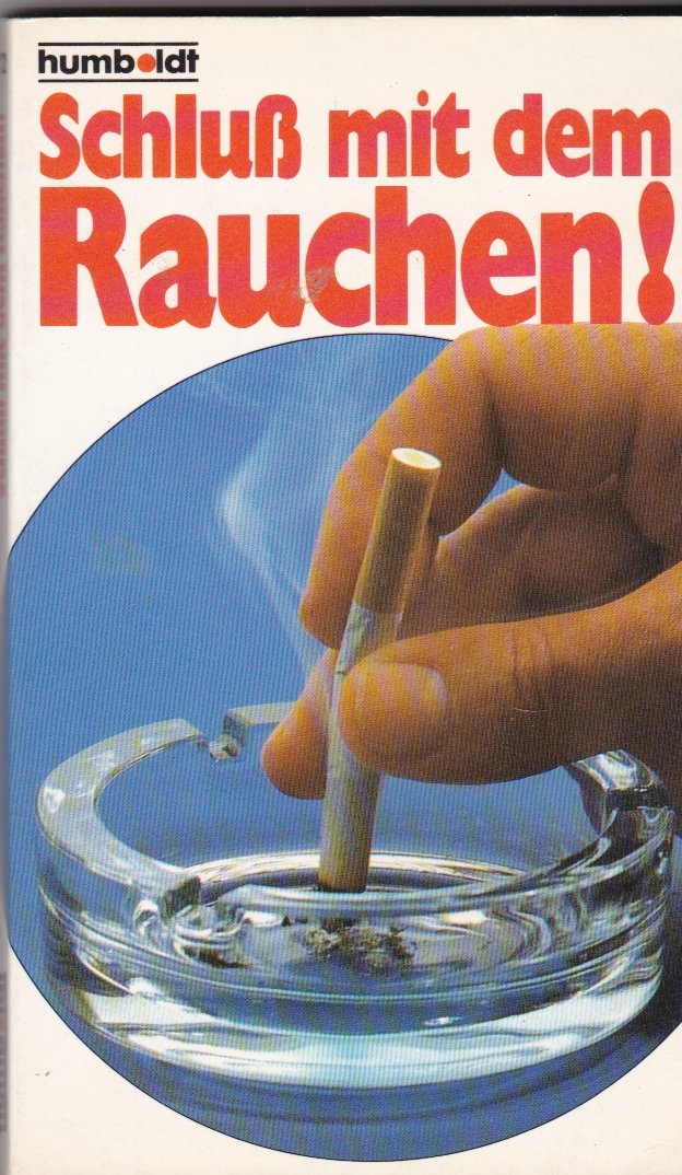 Schluß mit dem Rauchen. ( Praktische Ratgeber). Health, Nutrition & Fitness