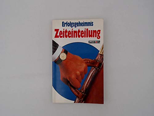Erfolgsgeheimnis Zeiteinteilung Business, Finance & Career