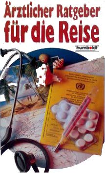 Ärztlicher Ratgeber für die Reise Books