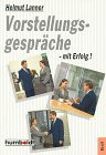 Vorstellungsgespräche mit Erfolg. Business, Finance & Career