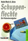 Schuppenflechte. Ein Patientenratgeber. Medicine