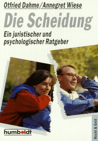 Die Scheidung. Ein juristischer und psychologischer Ratgeber. Books