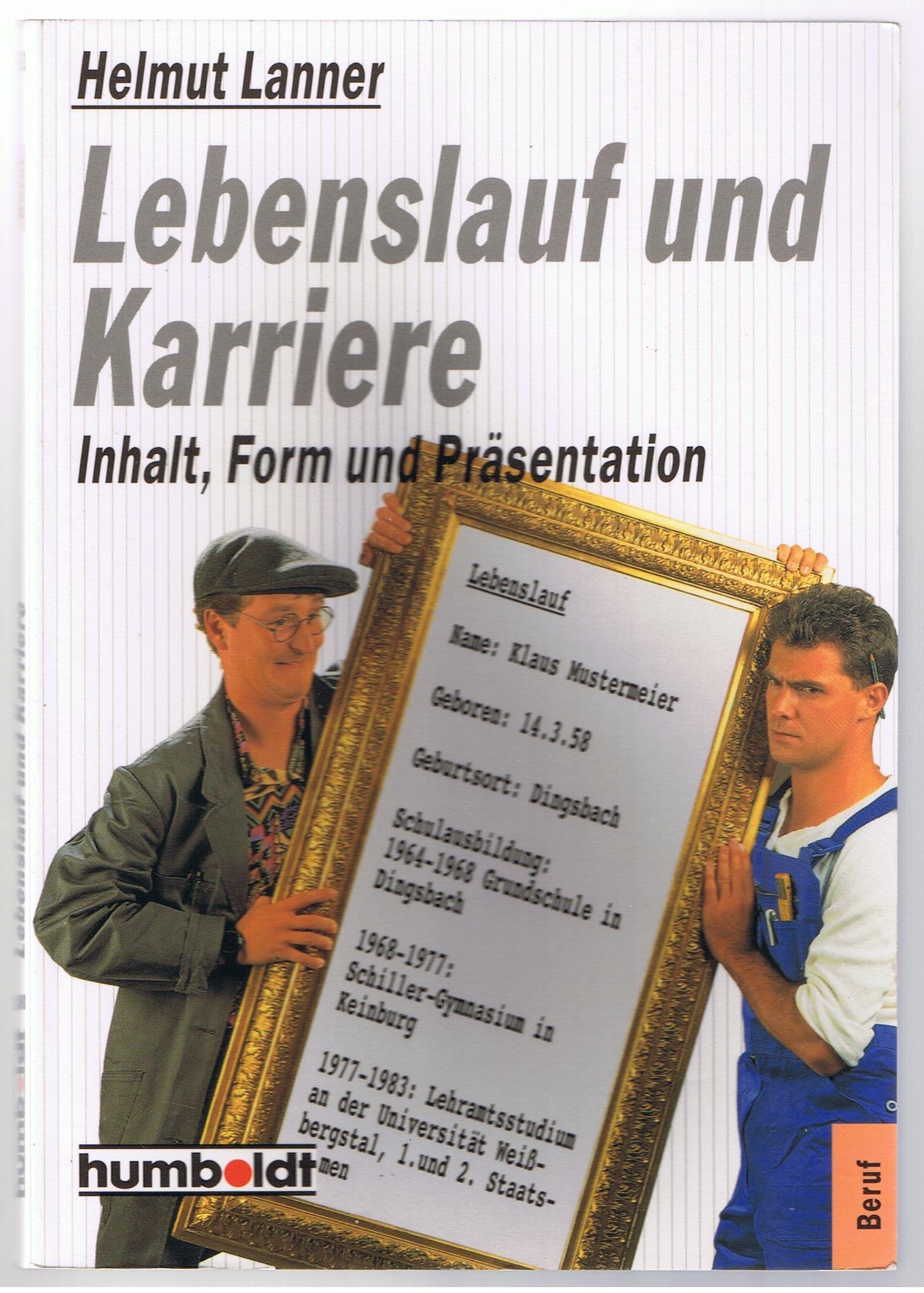 Lebenslauf und Karriere. Inhalt, Form und Präsentation Books