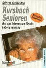 Kursbuch Senioren. Rat und Information für alle Lebensbereiche. Law