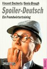 Product Image: Spoiler- Deutsch. Ein Fremdwörtertraining.