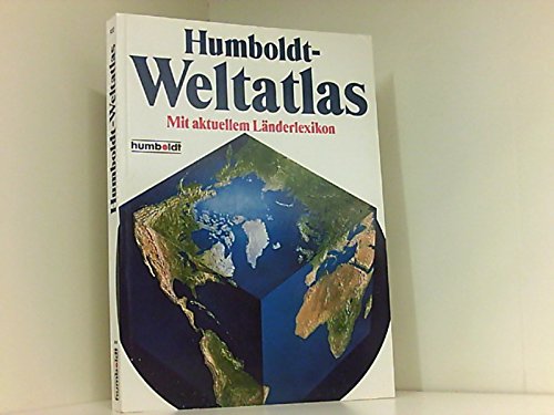 Humboldt-Weltatlas. Mit aktuellem Länderlexikon Maps & Plans