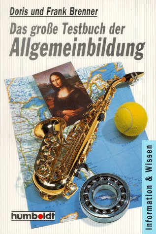 Product Image: Das große Testbuch der Allgemeinbildung. ( Information und Wissen).