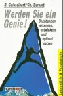 Werden Sie ein Genie. Begabungen erkennen, entwickeln und optimal nutzen. Books
