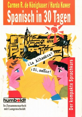 Spanisch in 30 Tagen (Humboldt Taschenbücher) Foreign Languages ​​& Dictionaries