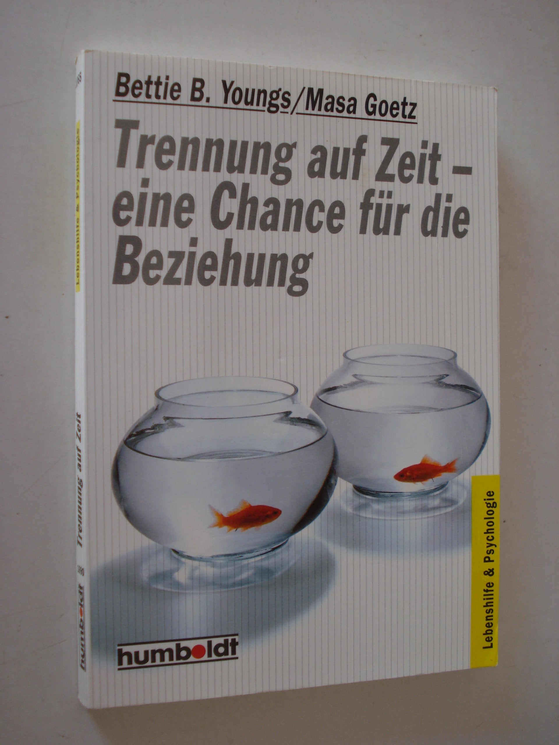 Trennung auf Zeit. Eine Chance für die Beziehung. Books
