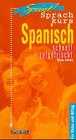 Sprachkurs Spanisch schnell aufgefrischt Foreign Languages ​​& Dictionaries