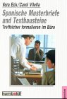 Spanische Musterbriefe und Textbausteine. Treffsicher formulieren im Büro. Business, Finance & Career