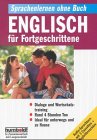 Humboldt Taschenbücher, Englisch für Fortgeschrittene, 3 Cassetten m. Begleitbuch Foreign Languages ​​& Dictionaries