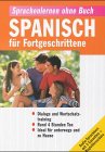 Humboldt Taschenbücher, Spanisch für Fortgeschrittene, 3 Cassetten m. Begleitbuch Foreign Languages ​​& Dictionaries