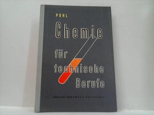 Chemie für technische Berufe. Mit üb. 300 Fragen zur Vertiefung u. Wiederholung Business & Technology