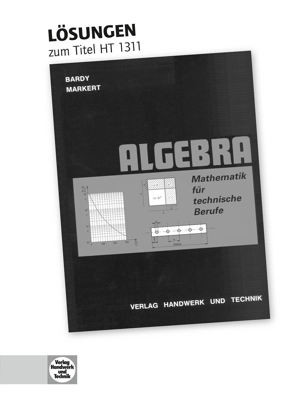 Lösungen Mathematik für technische Berufe -- Algebra Study Guides