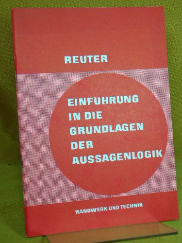 Einführung in die Grundlagen der Aussagenlogik. Books