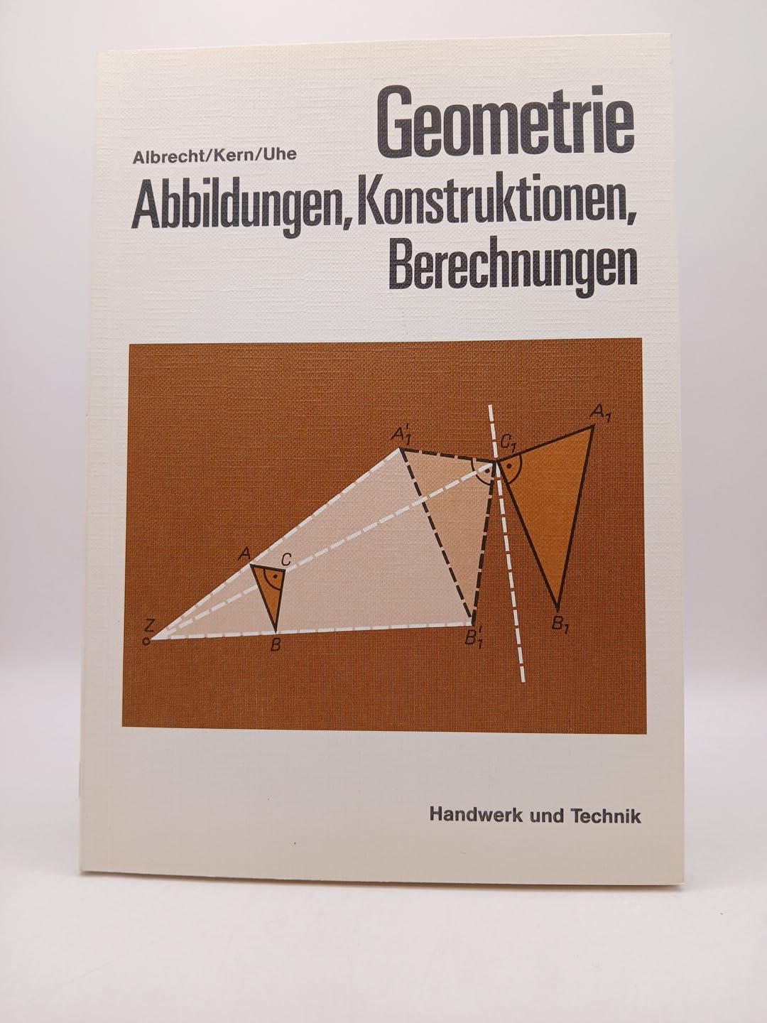 Geometrie. Abbildungen, Konstruktionen, Berechnungen Books